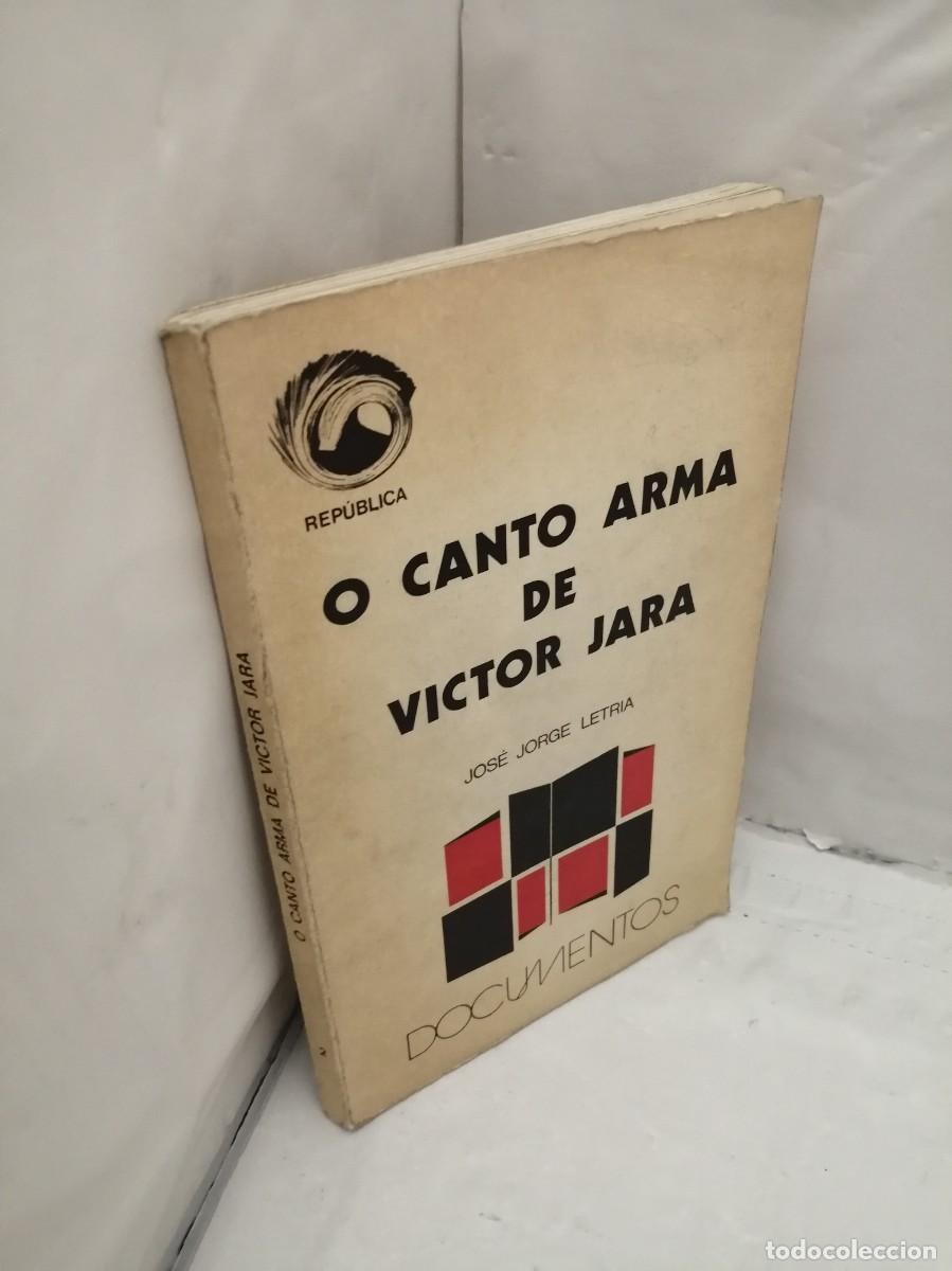 Libros de segunda mano: O CANTO ARMA DE V&Iacute;CTOR JARA - Foto 3