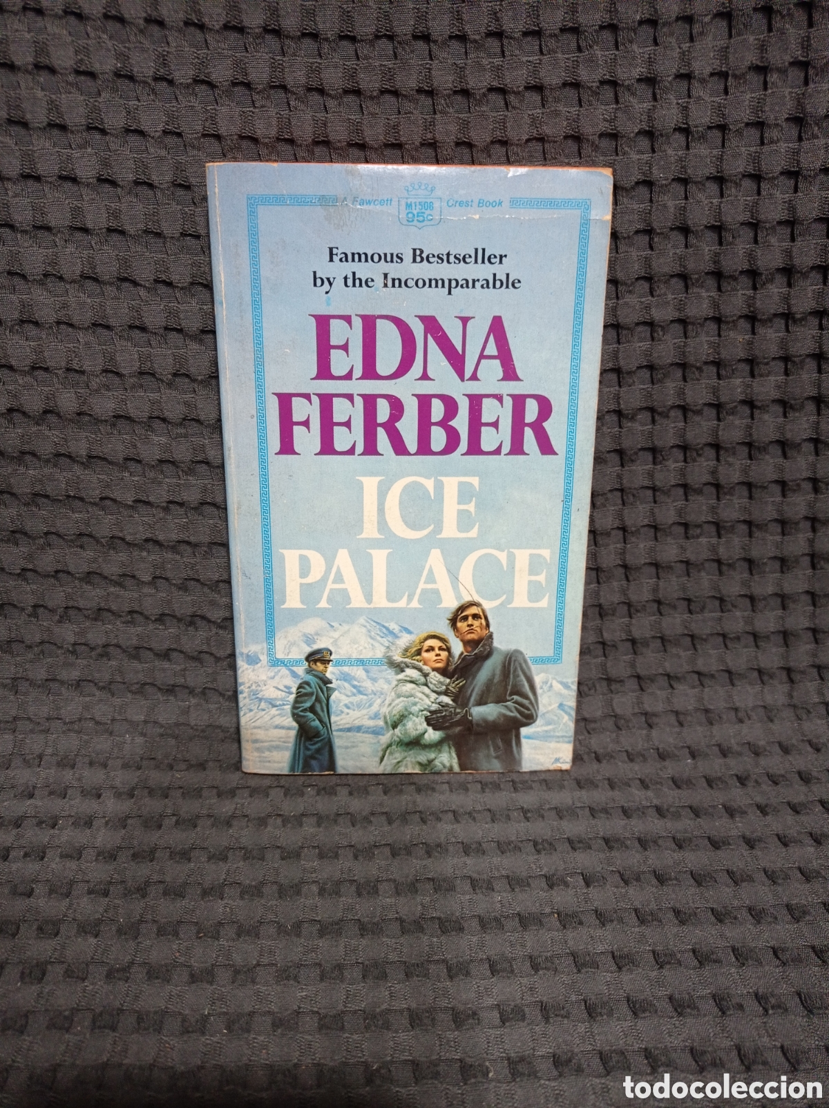 Libros de segunda mano: Ice Palace (Edna Ferber) - Foto 1