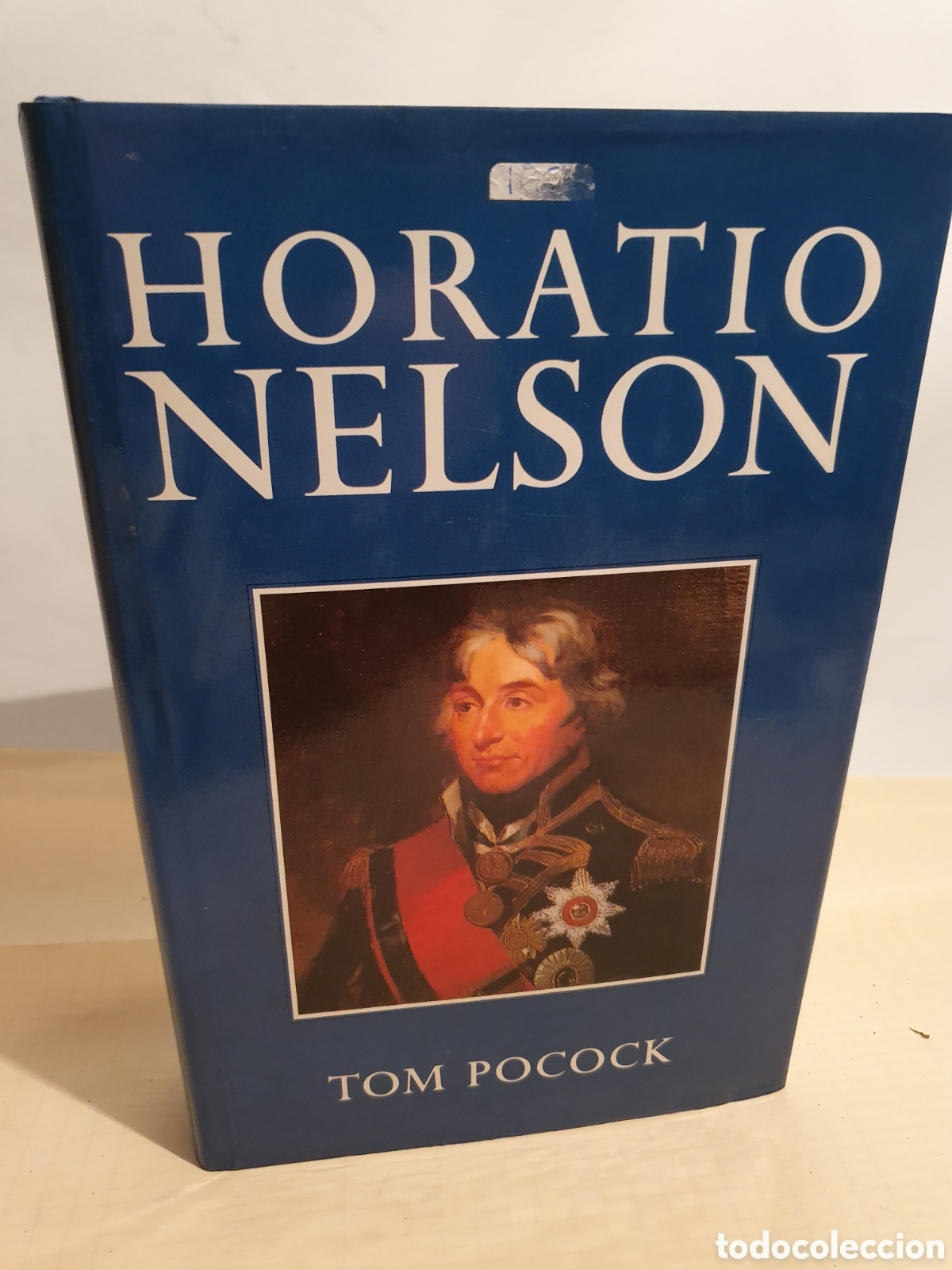 Libros de segunda mano: HORATIO NELSON. TOM POCOCK. BROCKHAMPTON PREES. 1987. - Foto 1