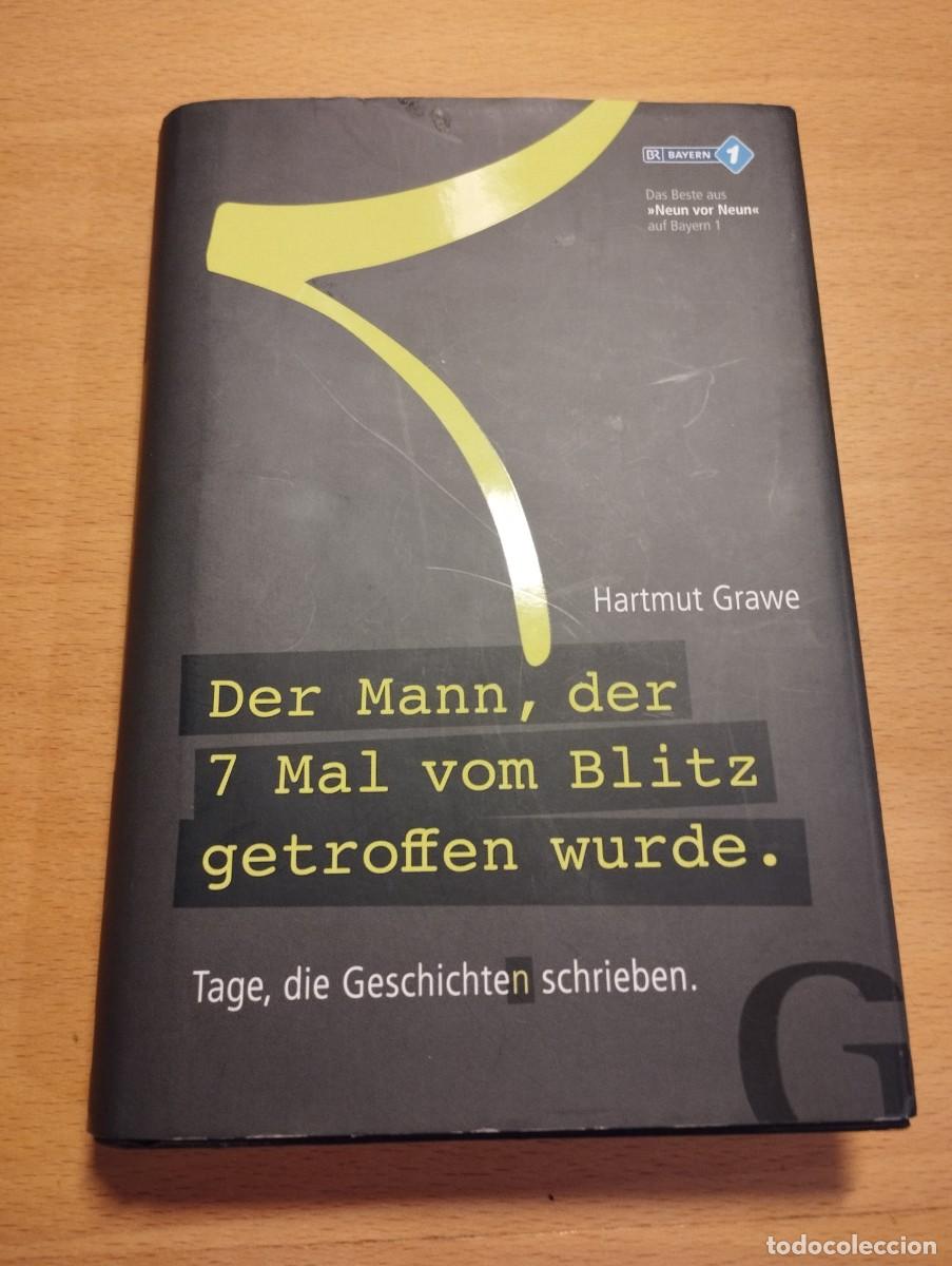 Libros de segunda mano: DER MANN, DER 7 MAL VOM BLITZ GETROFFEN WURDEN (HARTMUT GRAWE) - Foto 1