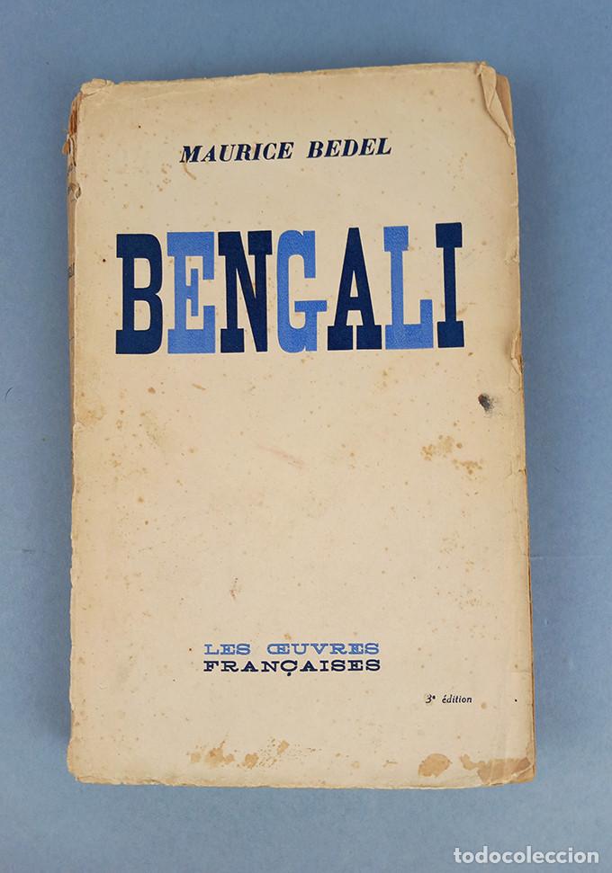 Libros de segunda mano: Maurice Bedel &middot; Bengali. 1937 - Foto 1