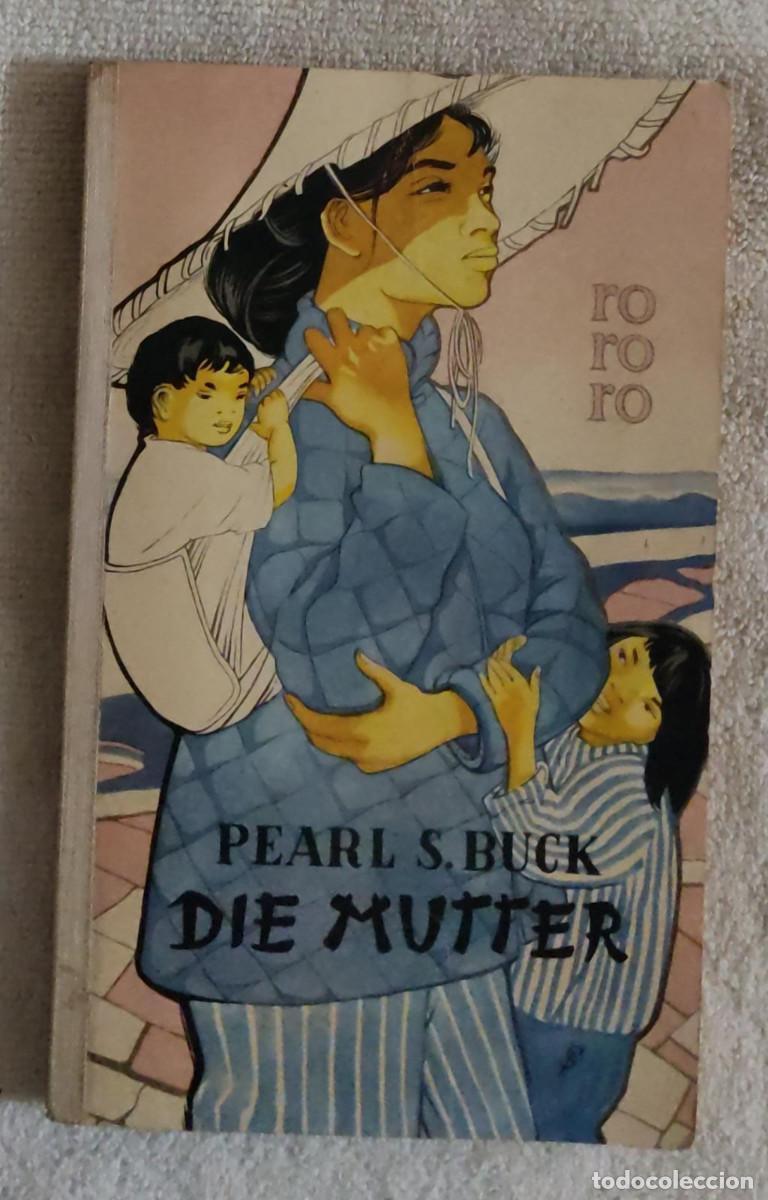 Libros de segunda mano: DIE MUTTER. - Foto 1