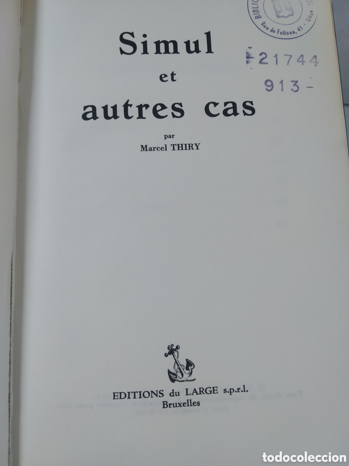 Libros de segunda mano: SIMUL ET AUTRES CAS. MARCEL THIRY. TEXTO EN FRANC&Eacute;S - Foto 3