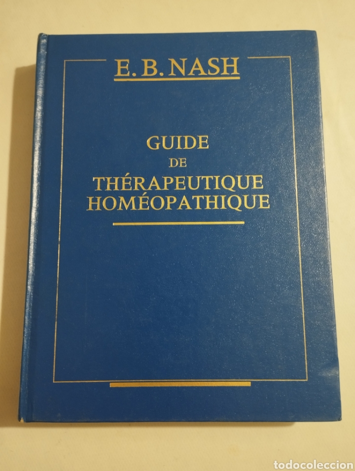 Libros de segunda mano: GUIDE DE TH&Eacute;RAPEUTIQUE HOM&Eacute;OPATHIQUE (E. B. NASH) - Foto 1