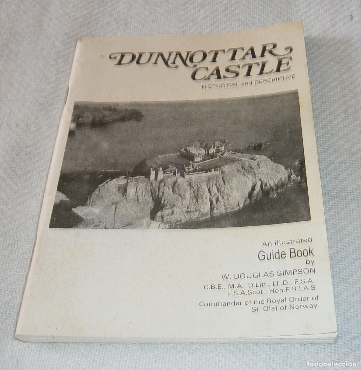 Gebrauchte B&uuml;cher: Dunnottar castle Scotland guia con fotografias W.Douglas Simpson 1983