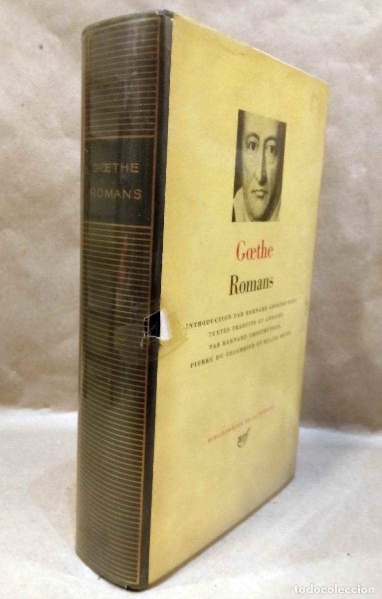 Libros de segunda mano: GOETHE - ROMANS. GALLIMARD, 1954. - Foto 2