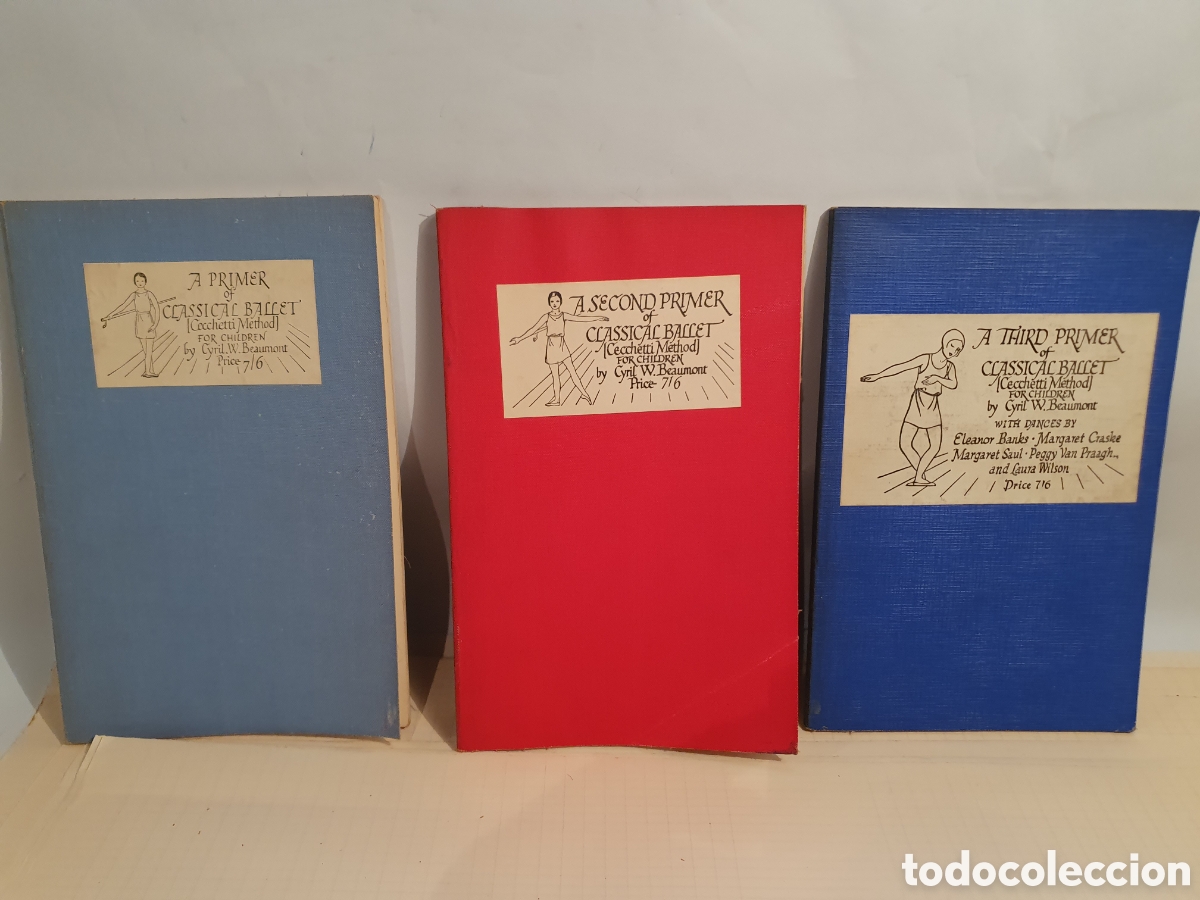 Gebrauchte B&uuml;cher: A PRIMER OF CLASSICAL BALLET. CECCHETTI METHOD FOR CHILDREN. C.W.BEAUMONT. A&Ntilde;OS 60. 3 LIBROS BALLET.