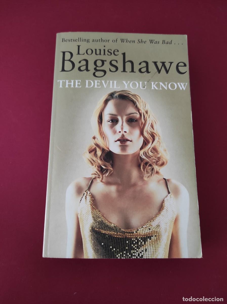 Libros de segunda mano: THE DEVIL YOU KNOW - Louise Bagshawe - Foto 1