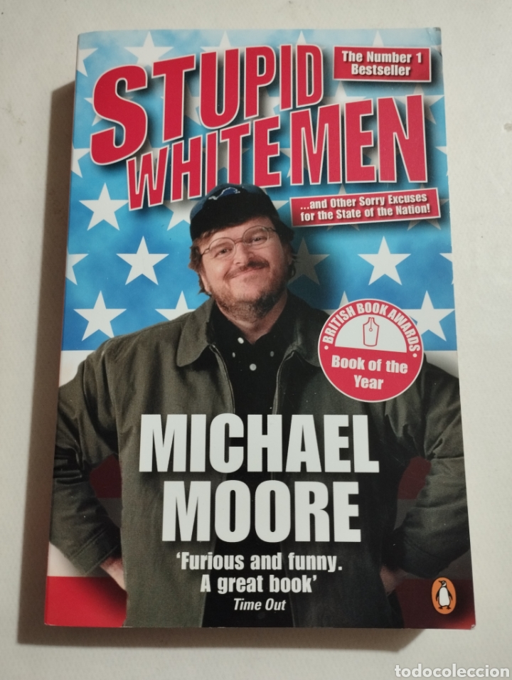 Libros de segunda mano: STUPID WHITE MEN (MICHAEL MOORE) - Foto 1