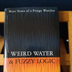 Libros de segunda mano: WEIRD WATTER FUZZY LOGIC - MARTIN GARDNER-PORTES 5,99