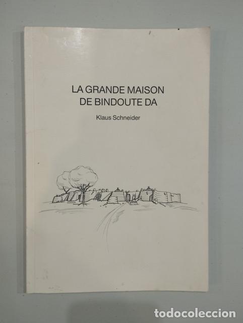 Libros de segunda mano: Klaus Schneider - La grande maison de Bindout&eacute; Da - Foto 1