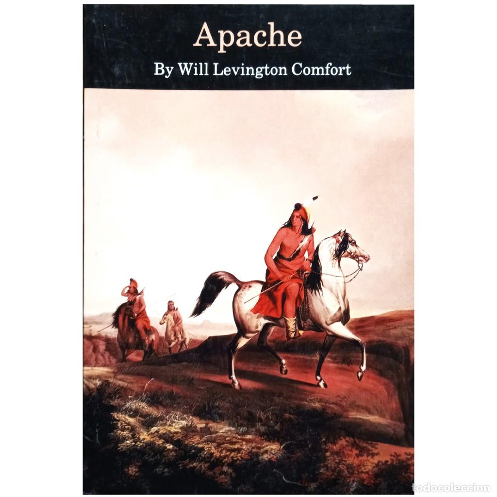Libros de segunda mano: APACHE. Levington Comfort, Will - Foto 1