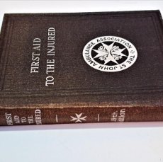 Libros de segunda mano: LIBRO FIRST AID TO THE INJURED - 11 X 13.CM