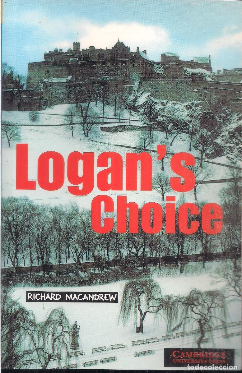 Libros de segunda mano: RICHARD MACANDREW: LOGAN&acute;S CHOICE - Foto 1