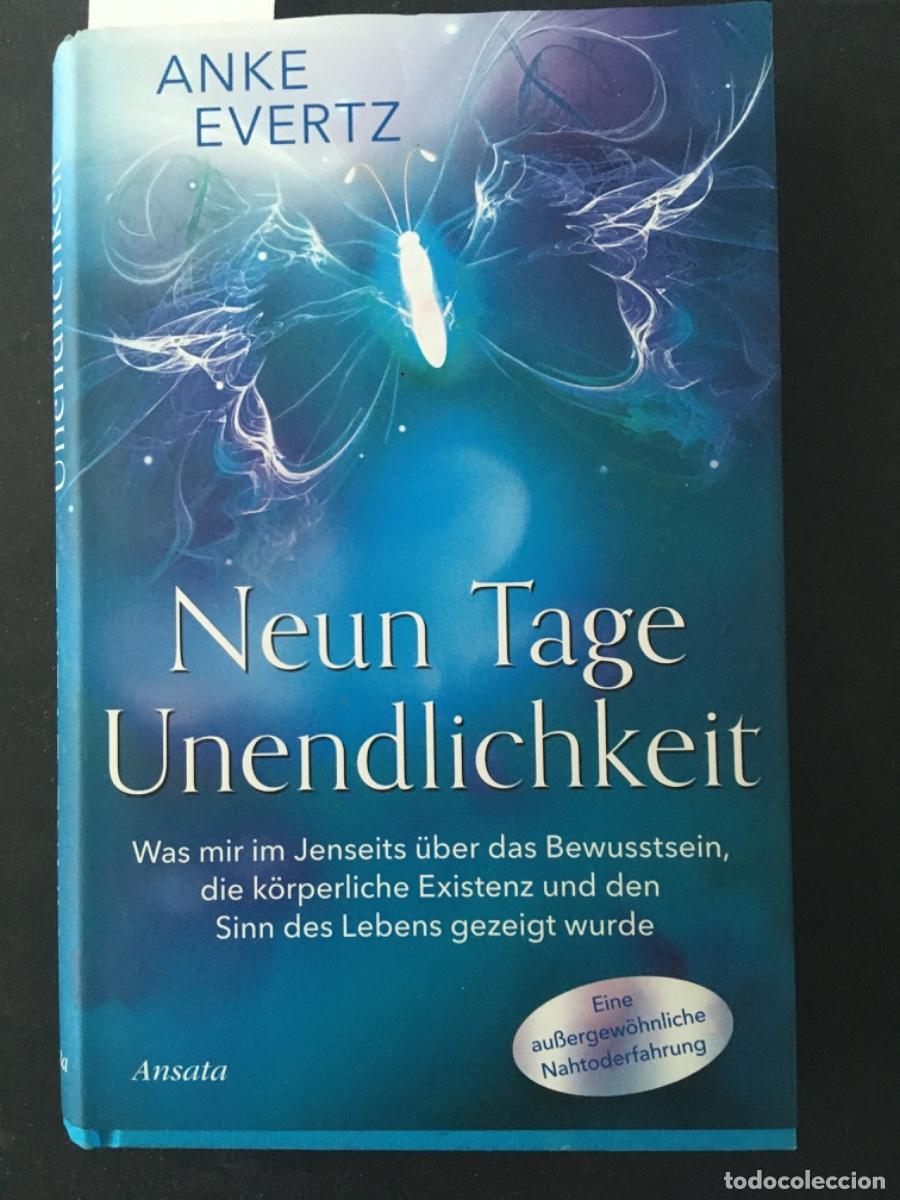 Libros de segunda mano: NEUN TAGE UNENDLICHKEITH, ANKE EVERTZ - Foto 1