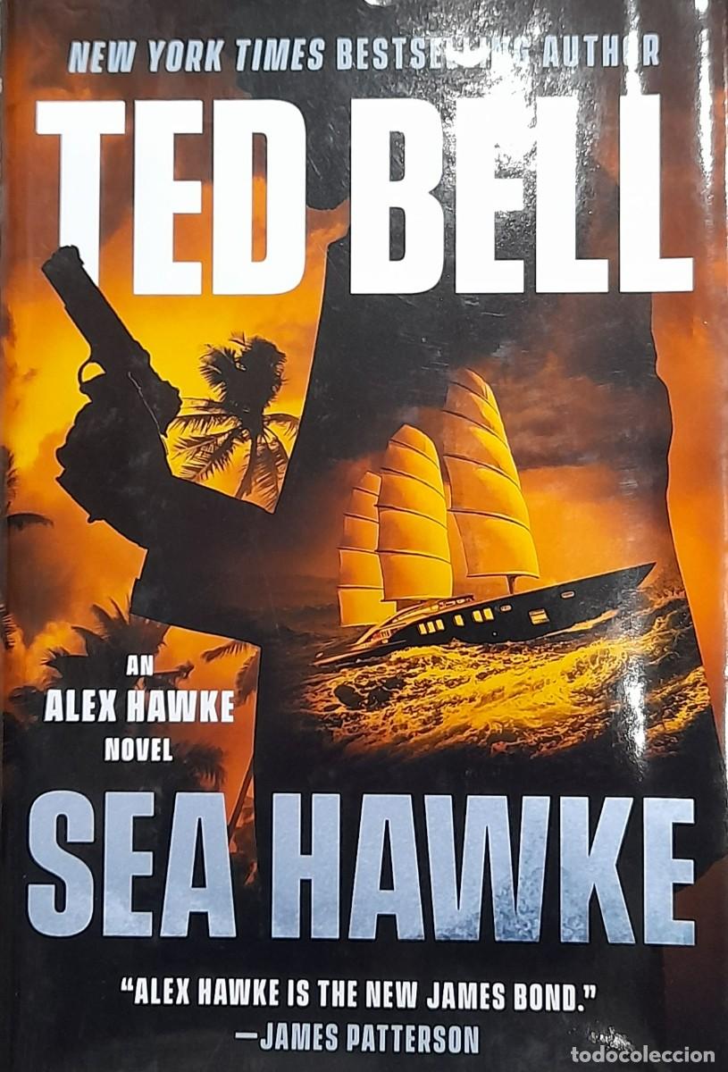 Libros de segunda mano: SEA HAWKE / Ted Bell - Foto 1