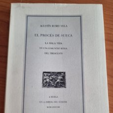 Libros de segunda mano: EL PROCES DE SUECA. AGUSTIN RUBIO VELA. ED: BROMERA. VALENCIA, 1988.