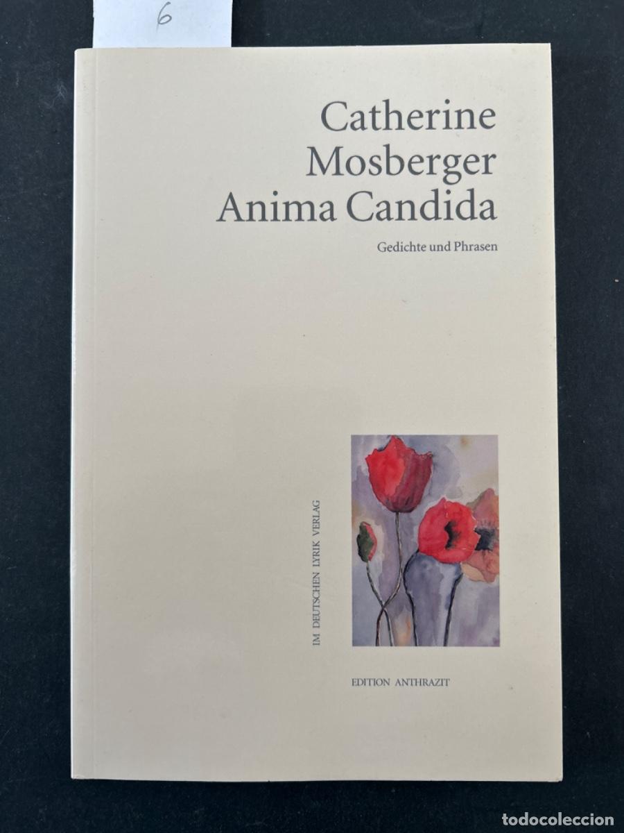 Libros de segunda mano: ANIMA CANDIDA, CATHERINE MOSBERGER - Foto 1