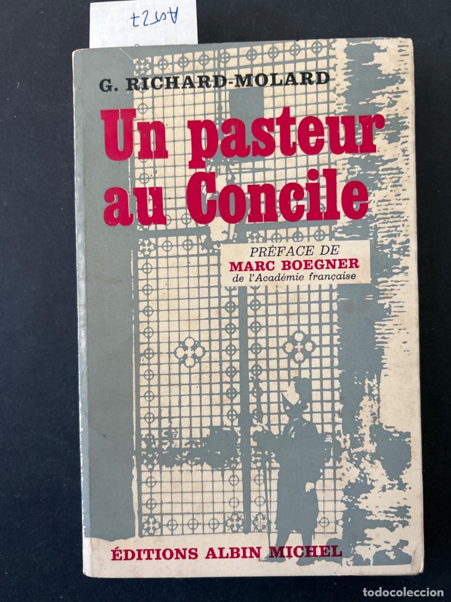 Libros de segunda mano: UN PASTEUR AU CONCILE, G RICHARD MOLARD - Foto 1