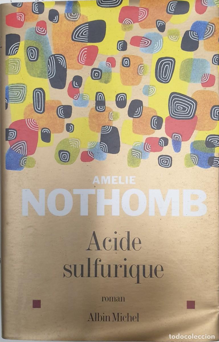 acide sulfurique roman albin michel amélie noth - Buy Other used books in  different languages on todocoleccion