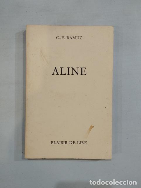 Libros de segunda mano: C.F. Ramuz - Aline - Foto 1
