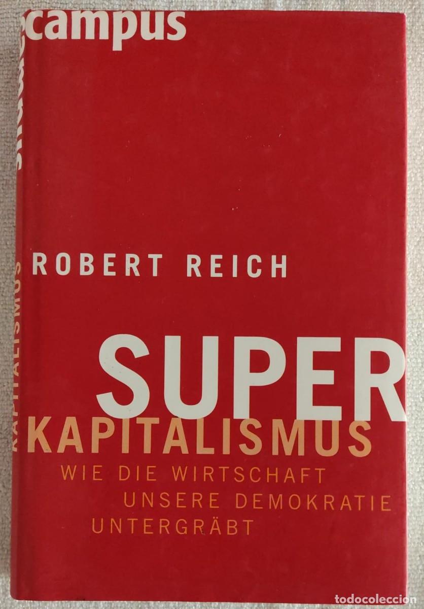 Libros de segunda mano: SUPER KAPITALISMUS. - Foto 1