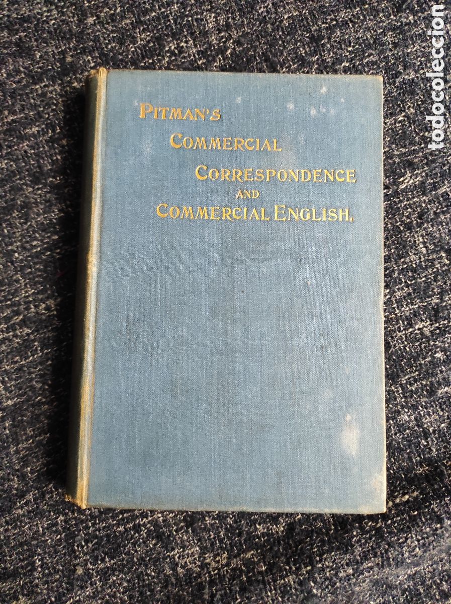 Libros de segunda mano: PITMAN'S COMMERCIAL CORRESPONDENCE AND COMMERCIAL ENGLISH.