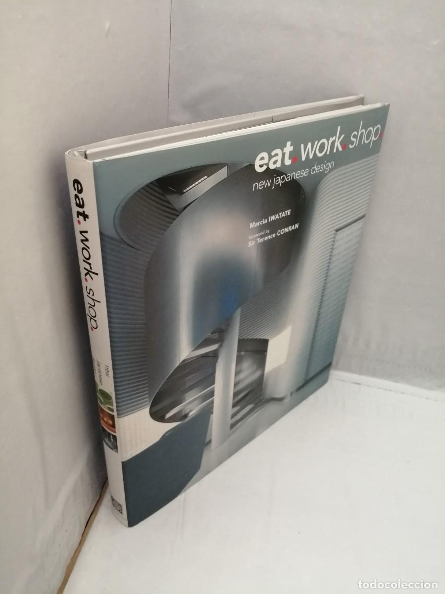 eat. work. shop.: new japanese design (hardcove - Buy Other used