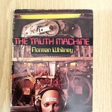 Libros de segunda mano: THE TRUTH MACHINE NORMAN WHITNEY EN INGLES TOTALMENTE