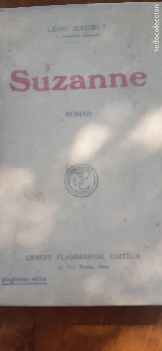 Libros de segunda mano: Suzanne. Roman. Daudet (L&eacute;on) - Foto 1