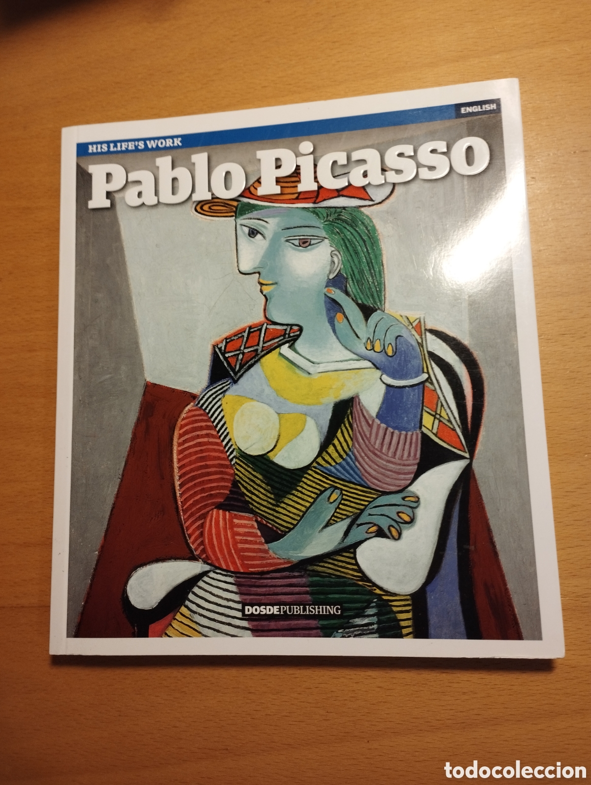 Libros de segunda mano: PABLO PICASSO. HIS LIFES WORK (DOSDE PUBLISHING) - Foto 1