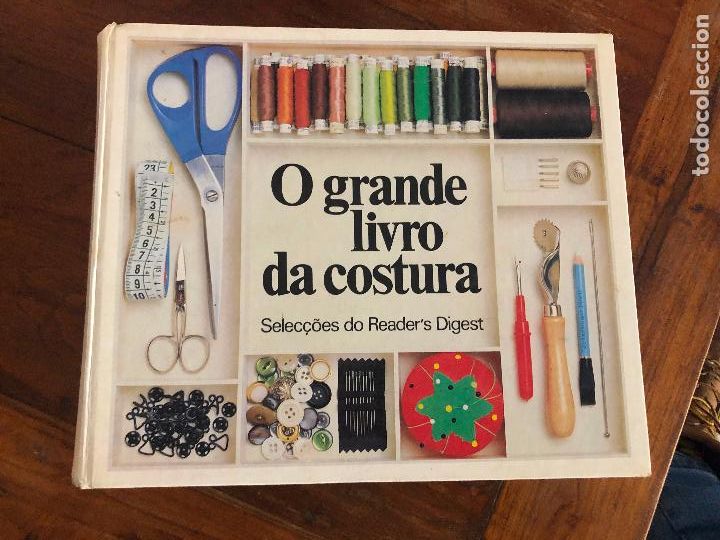 Libros de segunda mano: O Grande Livro da Costura 1&ordf; edici&ograve;n 1979 El gran libro de la costura