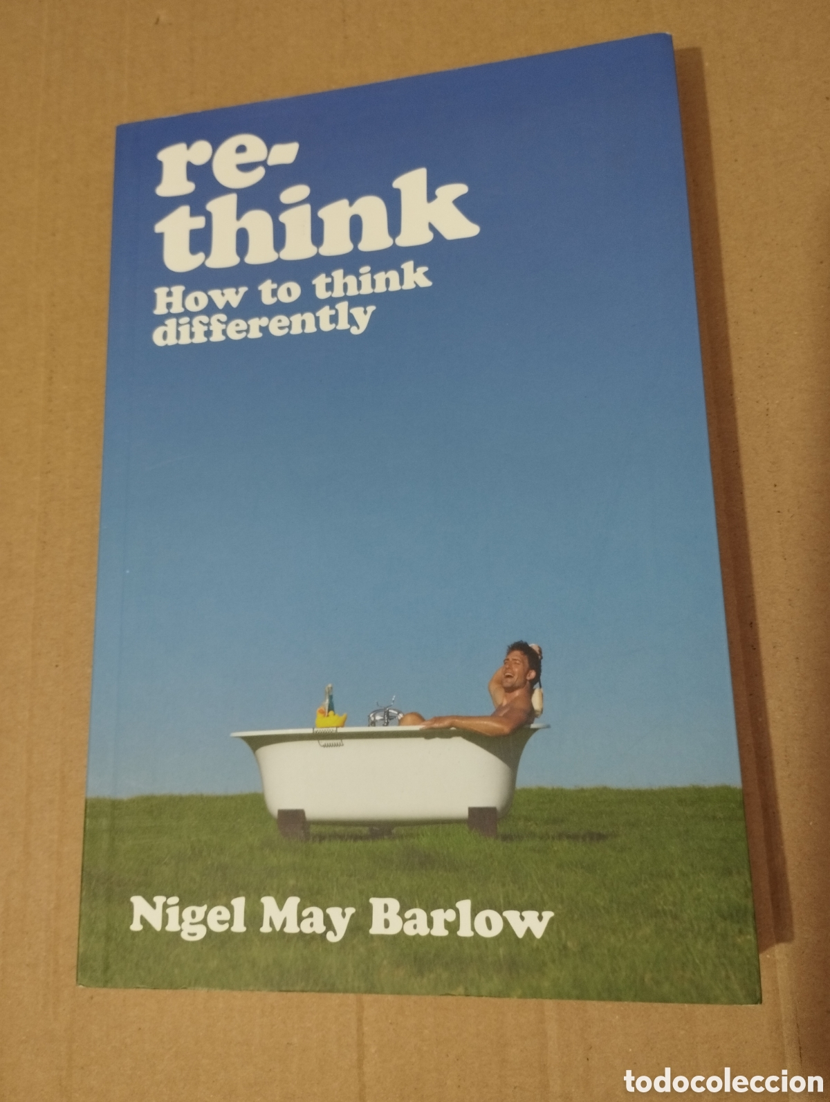 Libros de segunda mano: RE-THINK. HOW TO THINK DIFFERENTLY (NIGEL MAY BARLOW) - Foto 1