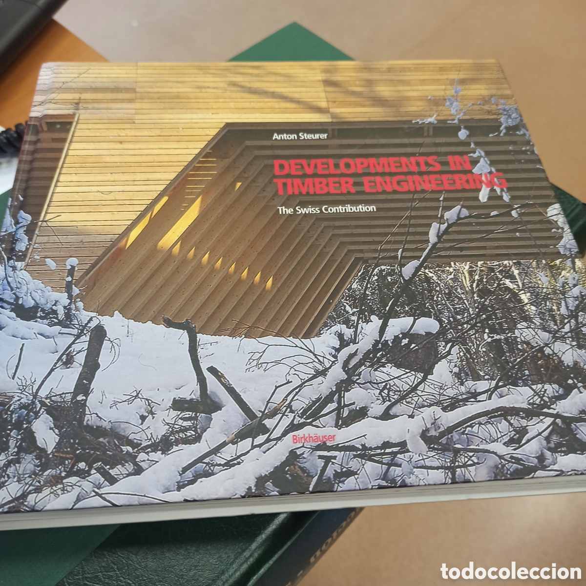 Libros de segunda mano: Developments in Timber Engineering - Anton Steurer (Procedente de Expurgo de Biblioteca) - Foto 1