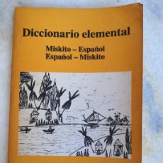 Libros de segunda mano: DICCIONARIO ELEMENTAL DE MISKITO-ESPAÑOL -CIDCA-COSTA ATLÁNTICA-PORTES 5,99