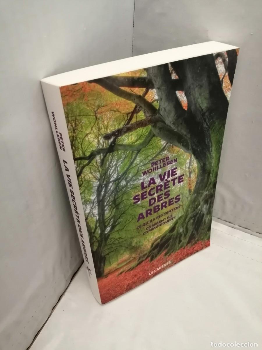 La Vie secrète des arbres - Peter Wohlleben - Les Arènes