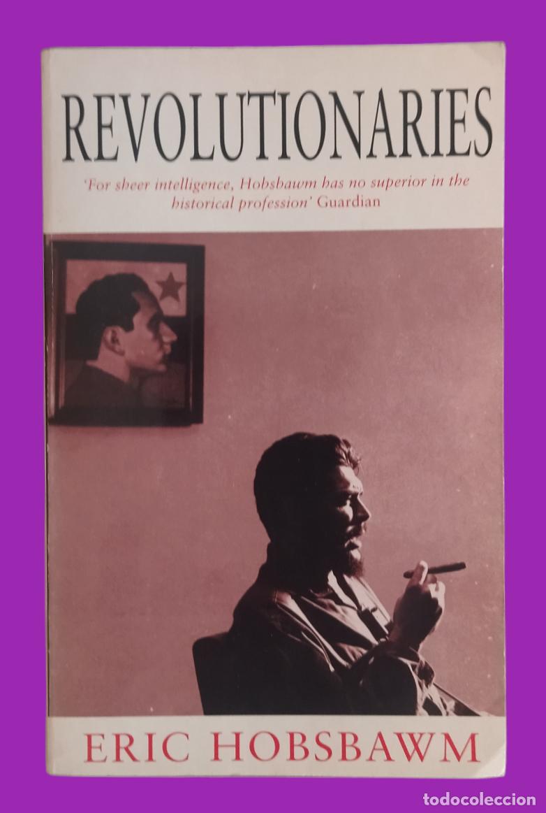 Libros de segunda mano: REVOLUTIONARIES / ERIC HOBSBAWM. ABACUS 1999. - Foto 5