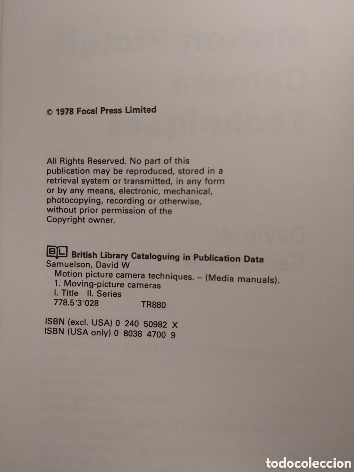 Libros de segunda mano: MOTION PICTURE CAMERA TECHNIQUES # D. SAMUELSON # E. FOCAL PRESS LIMITED # 1978# INGL&Eacute;S - Foto 3