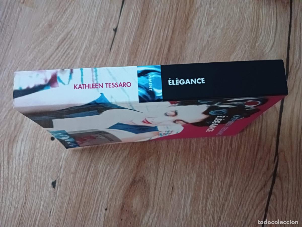Libros de segunda mano: &Eacute;l&eacute;gance Kathleen Tessaro - Foto 3