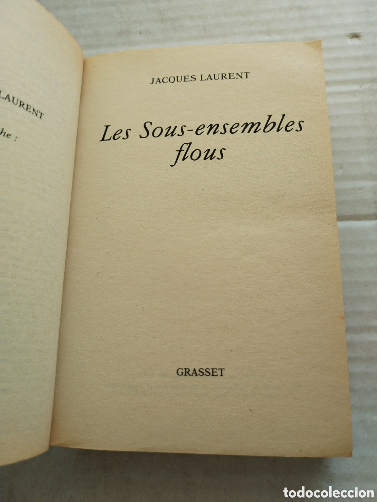 Libros de segunda mano: LES SOUS-ENSEMBLE FLOUS/JACQUES LAURENT - Foto 2