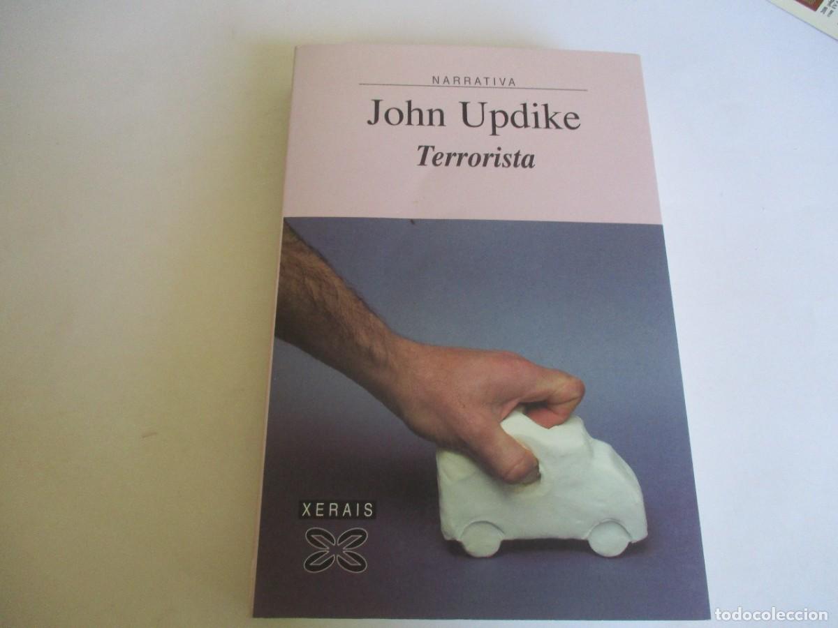 Libros de segunda mano: JOHN UPDIKE Terrorista W21560 - Foto 1