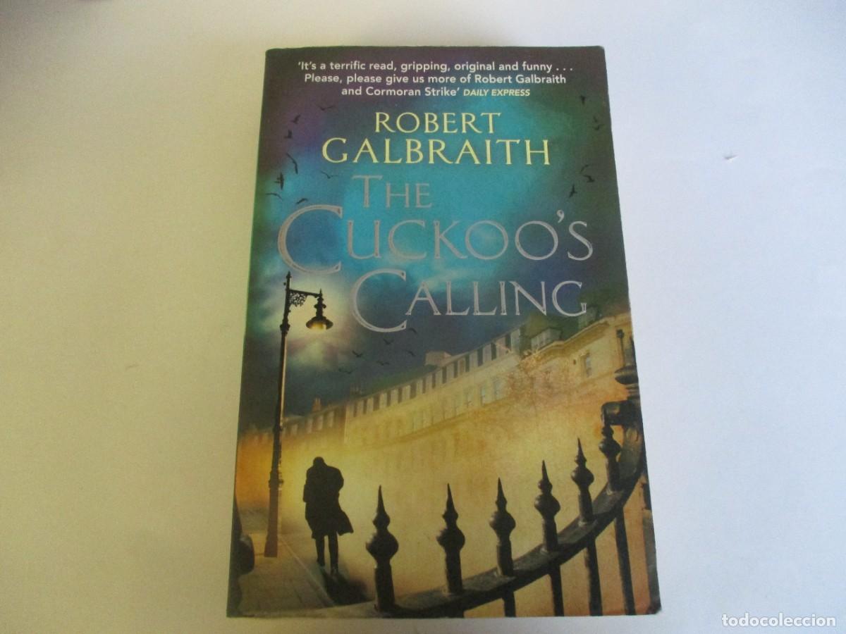 Libros de segunda mano: ROBERT GALBRAITH The Cuckoo&acute;s calling (ingl&eacute;s) W21588 - Foto 1