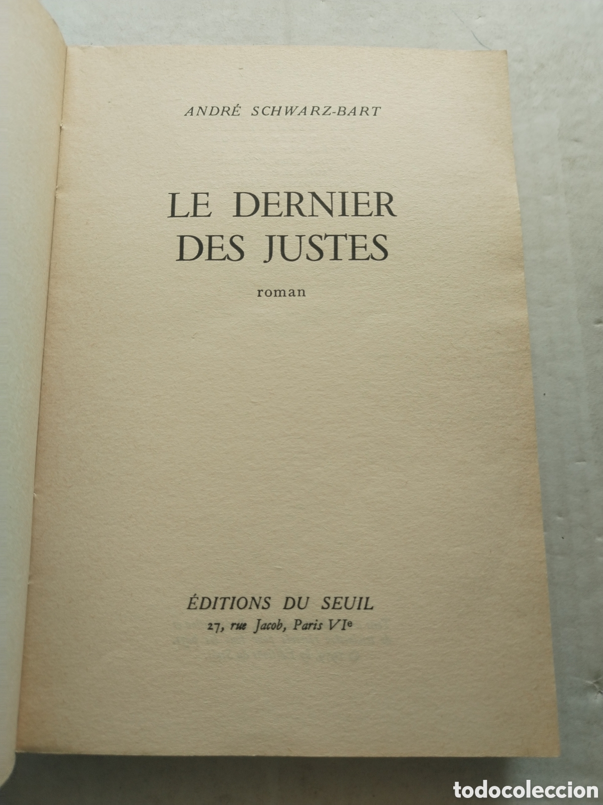 Libros de segunda mano: LE DERNIER DES JUSTES/ANDRE SCHWARTZ-BART - Foto 2