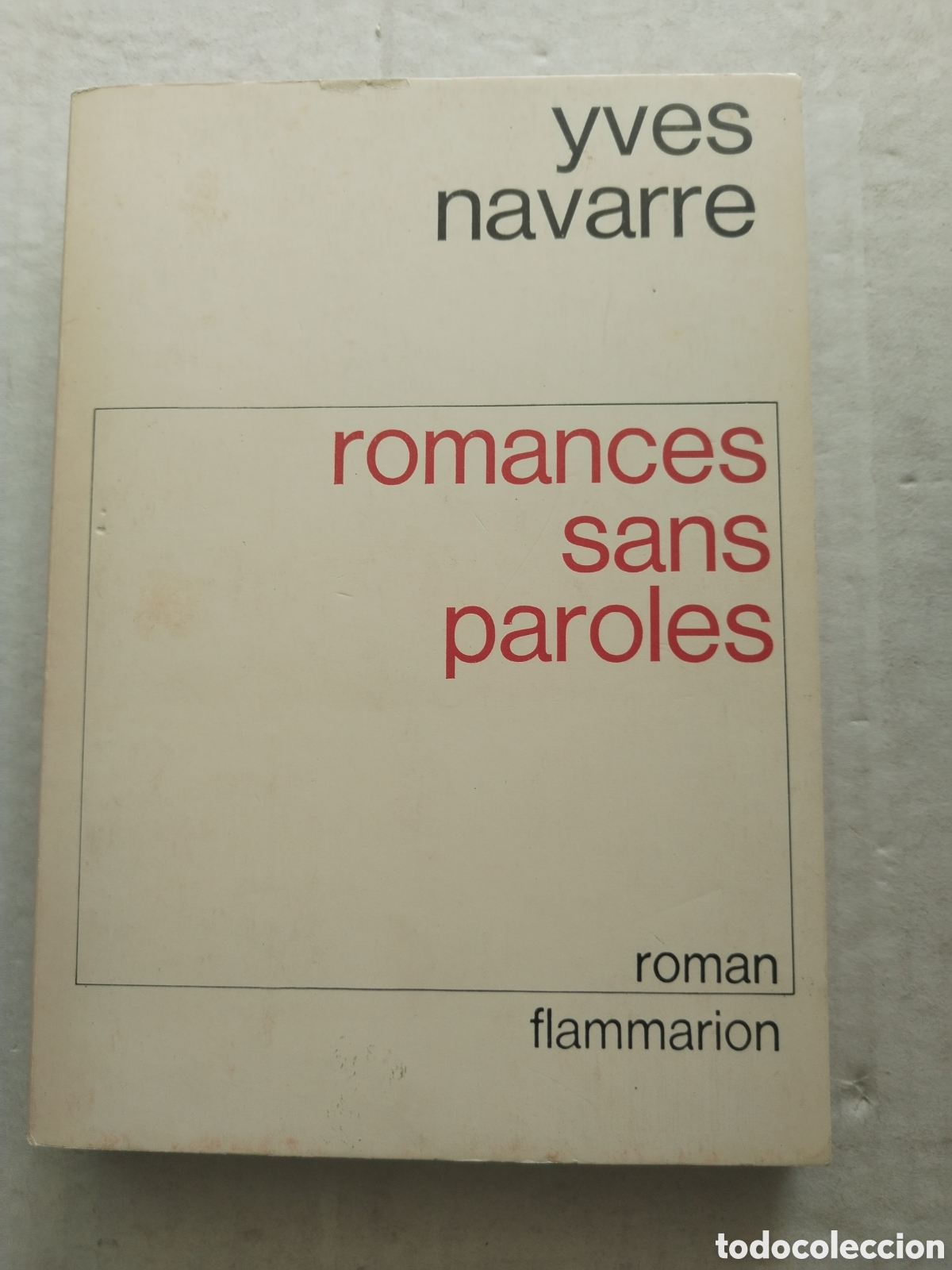 Libri di seconda mano: ROMANCES SANS PAROLES/YVES NAVARRE