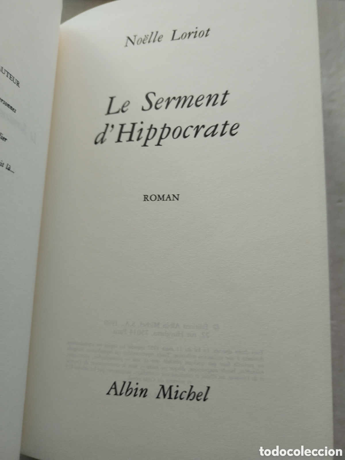 Libros de segunda mano: LE SERMENT DE HIPPOCRATE/NOELLE LORIOT - Foto 2