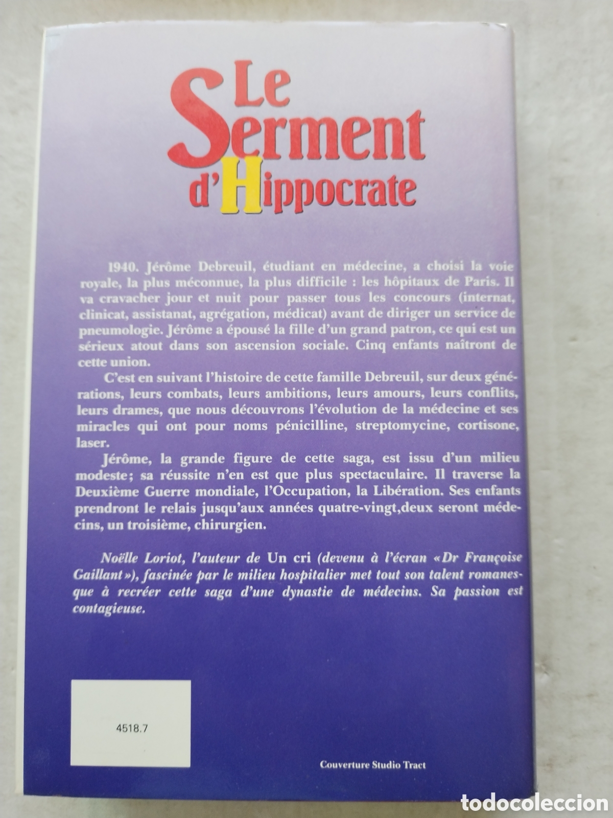 Libros de segunda mano: LE SERMENT DE HIPPOCRATE/NOELLE LORIOT - Foto 3