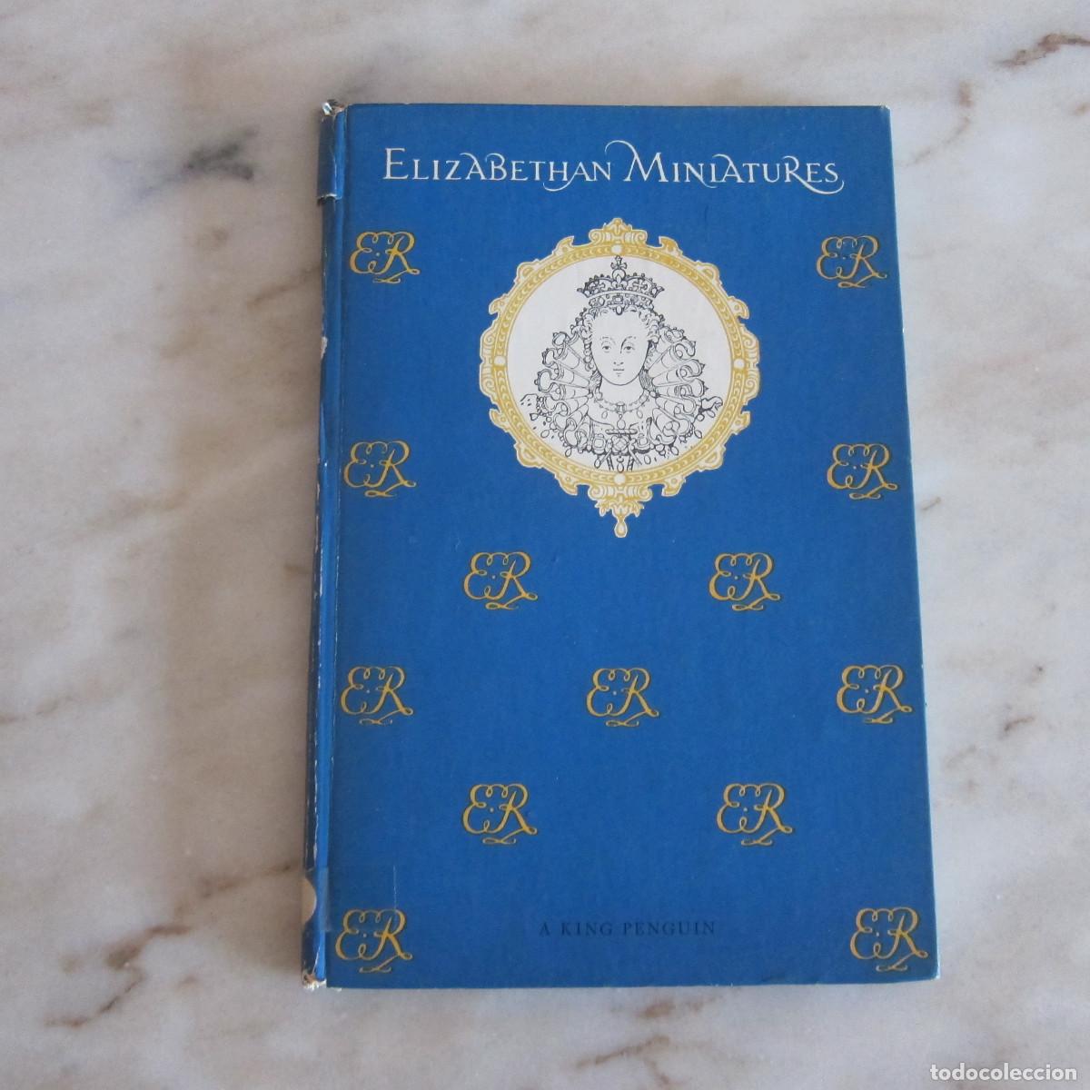 Libros de segunda mano: ELIZABETHAN MINIATURES (PENGUIN) IDIOMAS - Foto 1
