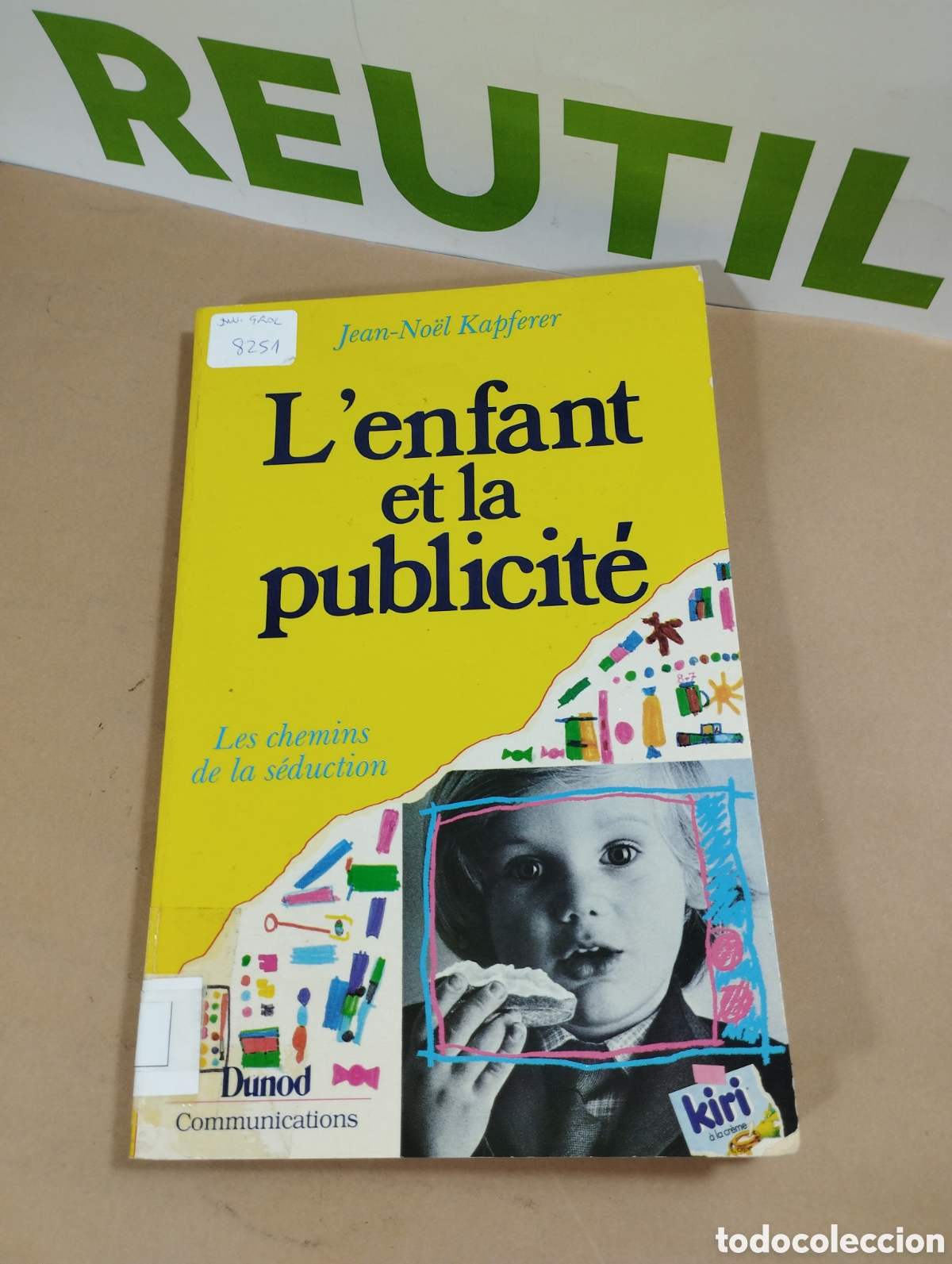 Libros de segunda mano: Lenfsnt et la publicite. Dunod. Communications. - Foto 1