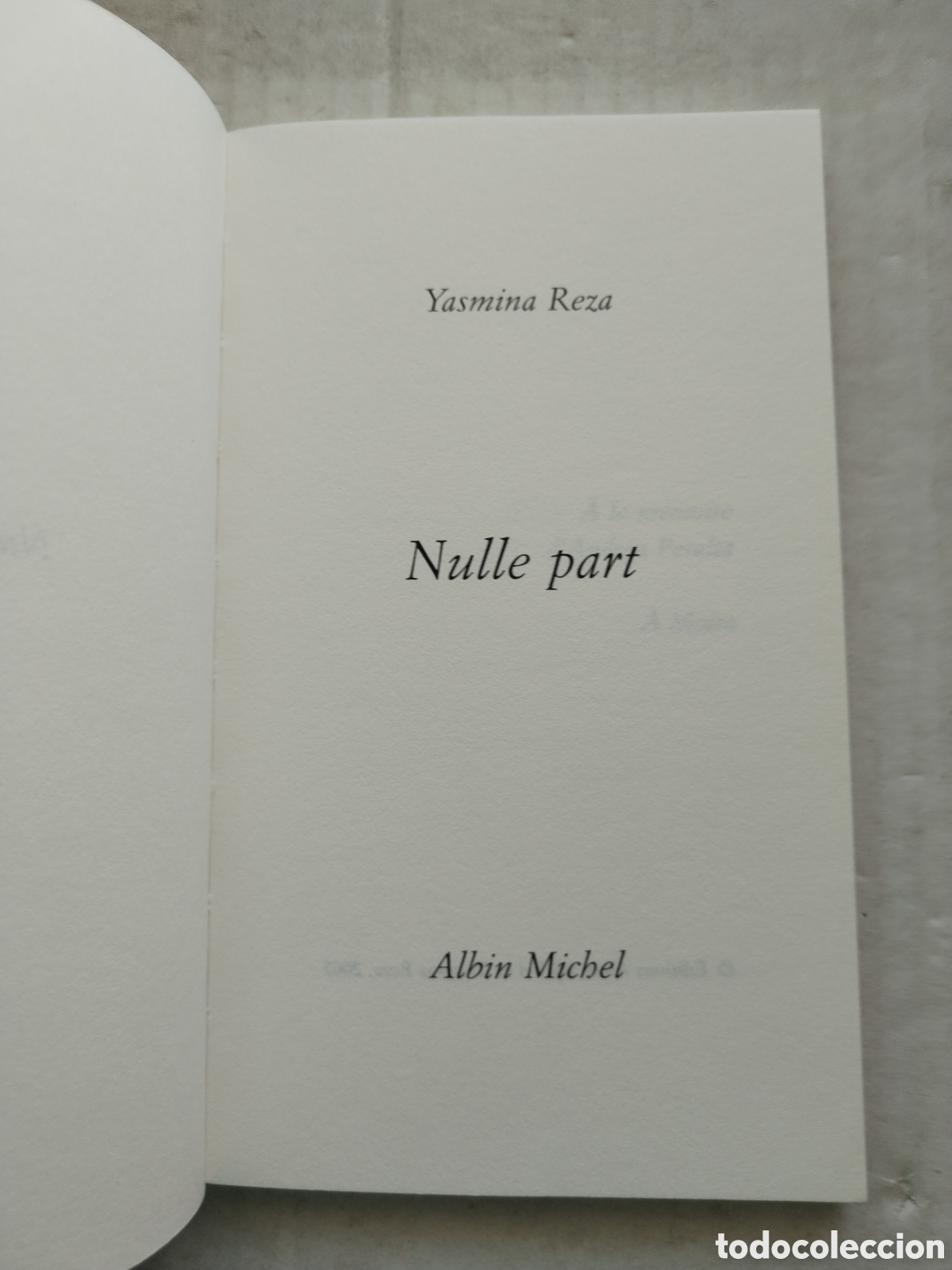 Libros de segunda mano: NULLE PART/YASMINA REZA - Foto 2