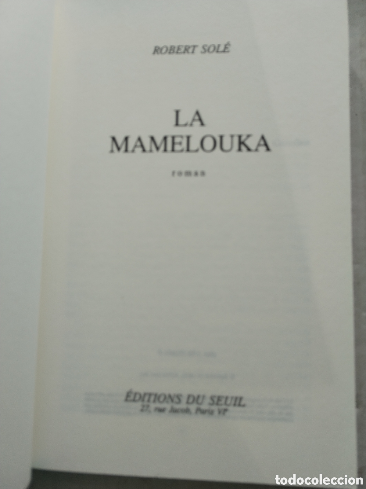 Libros de segunda mano: LA MAMELOUKA/ROBERT SOLE - Foto 3